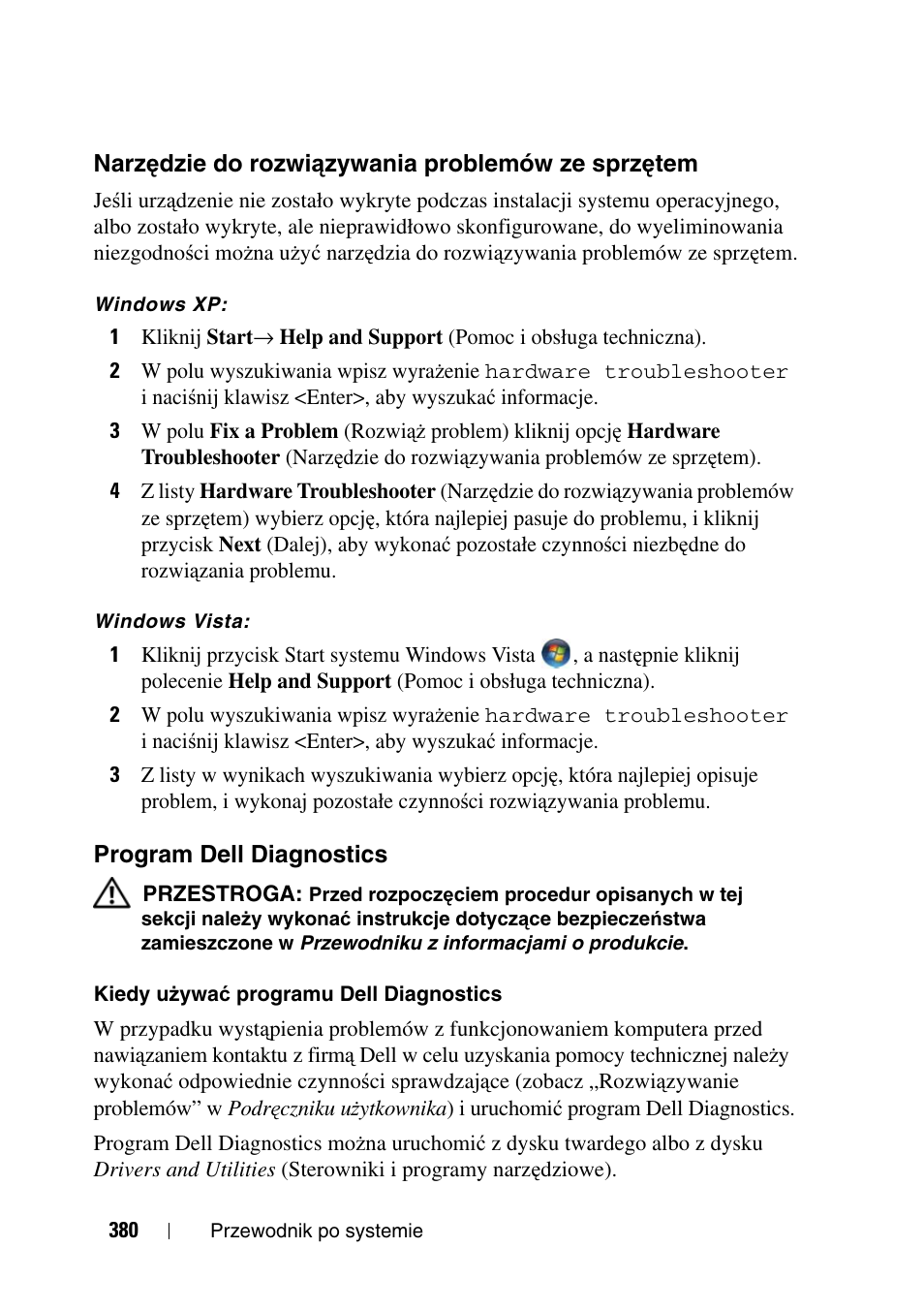 Narzędzie do rozwiązywania problemów ze sprzętem, Program dell diagnostics, Narz | Ędzie do rozwiązywania problemów, Ze sprz, Ętem | Dell Precision T3400 User Manual | Page 380 / 608