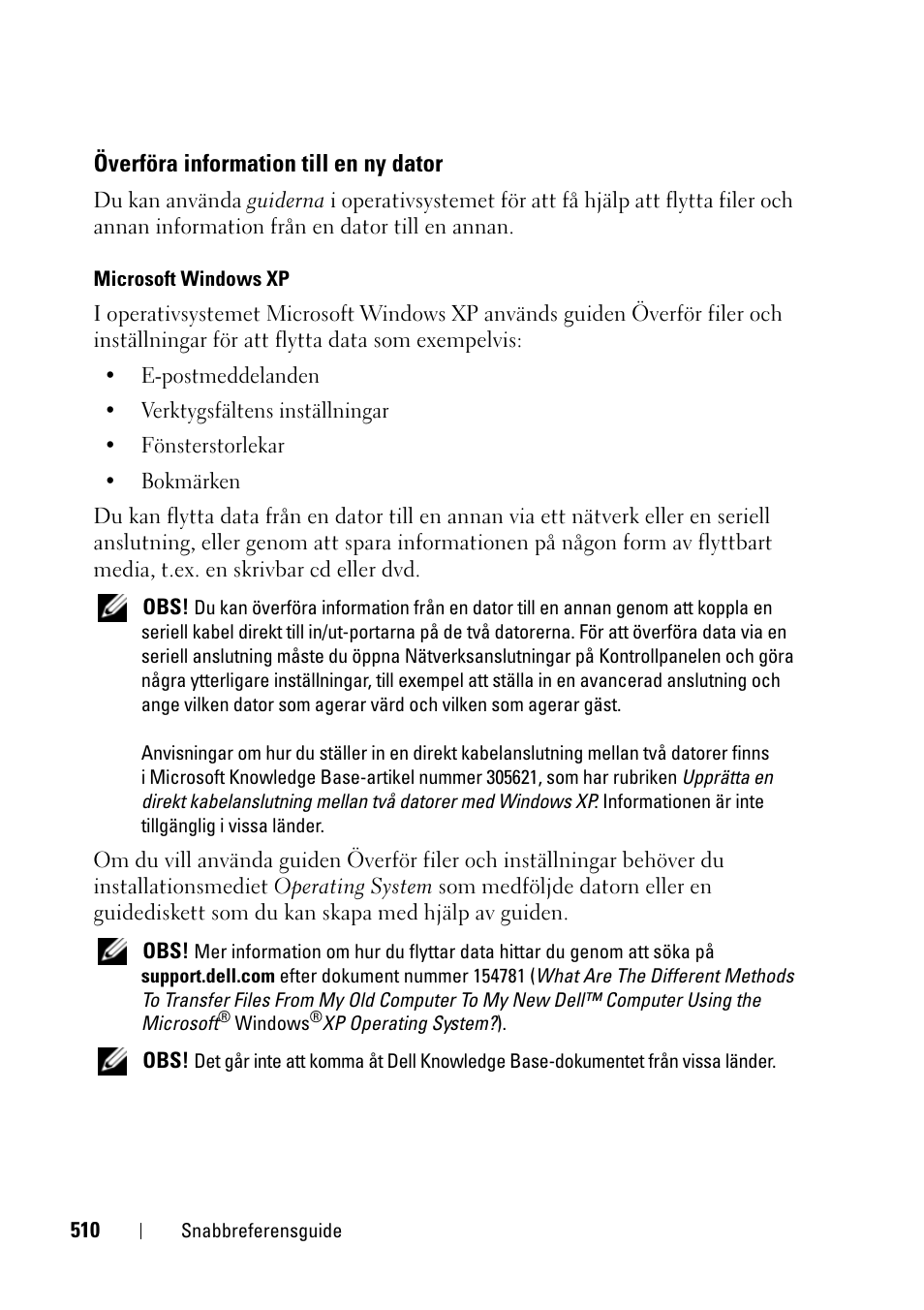 Överföra information till en ny dator | Dell Precision T3400 User Manual | Page 510 / 608