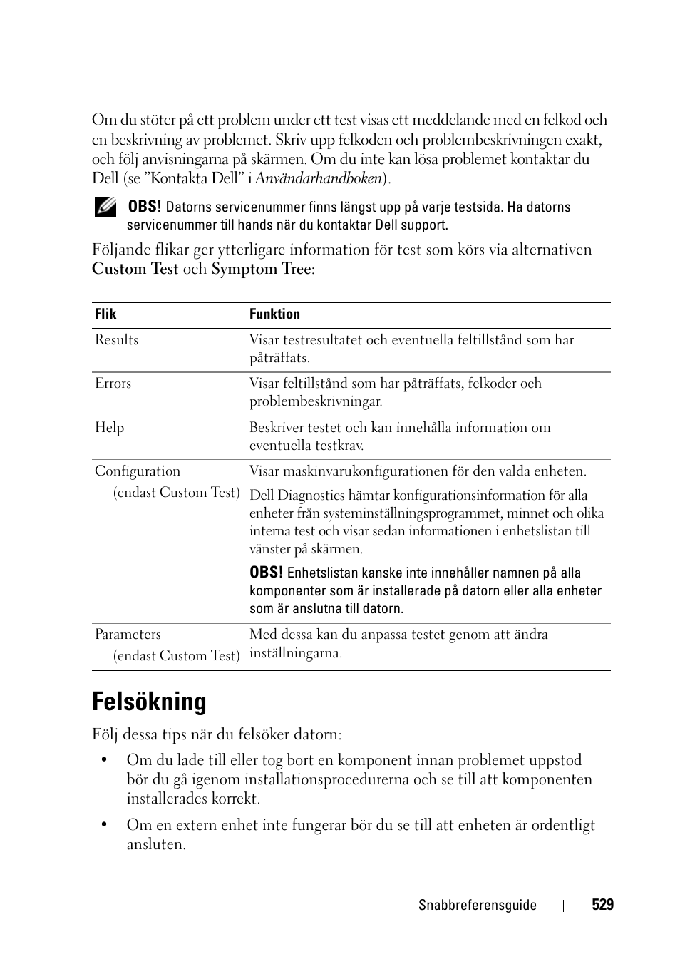 Felsökning | Dell Precision T3400 User Manual | Page 529 / 608