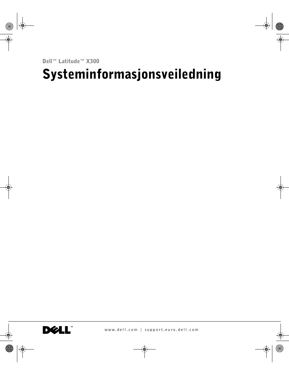 Systeminformasjonsveiledning | Dell Latitude X300 User Manual | Page 161 / 346