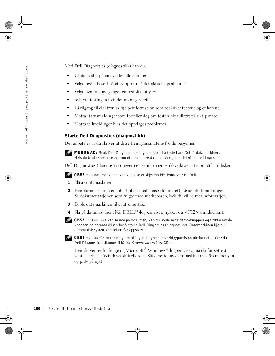 Starte dell diagnostics (diagnostikk) | Dell Latitude X300 User Manual | Page 182 / 346