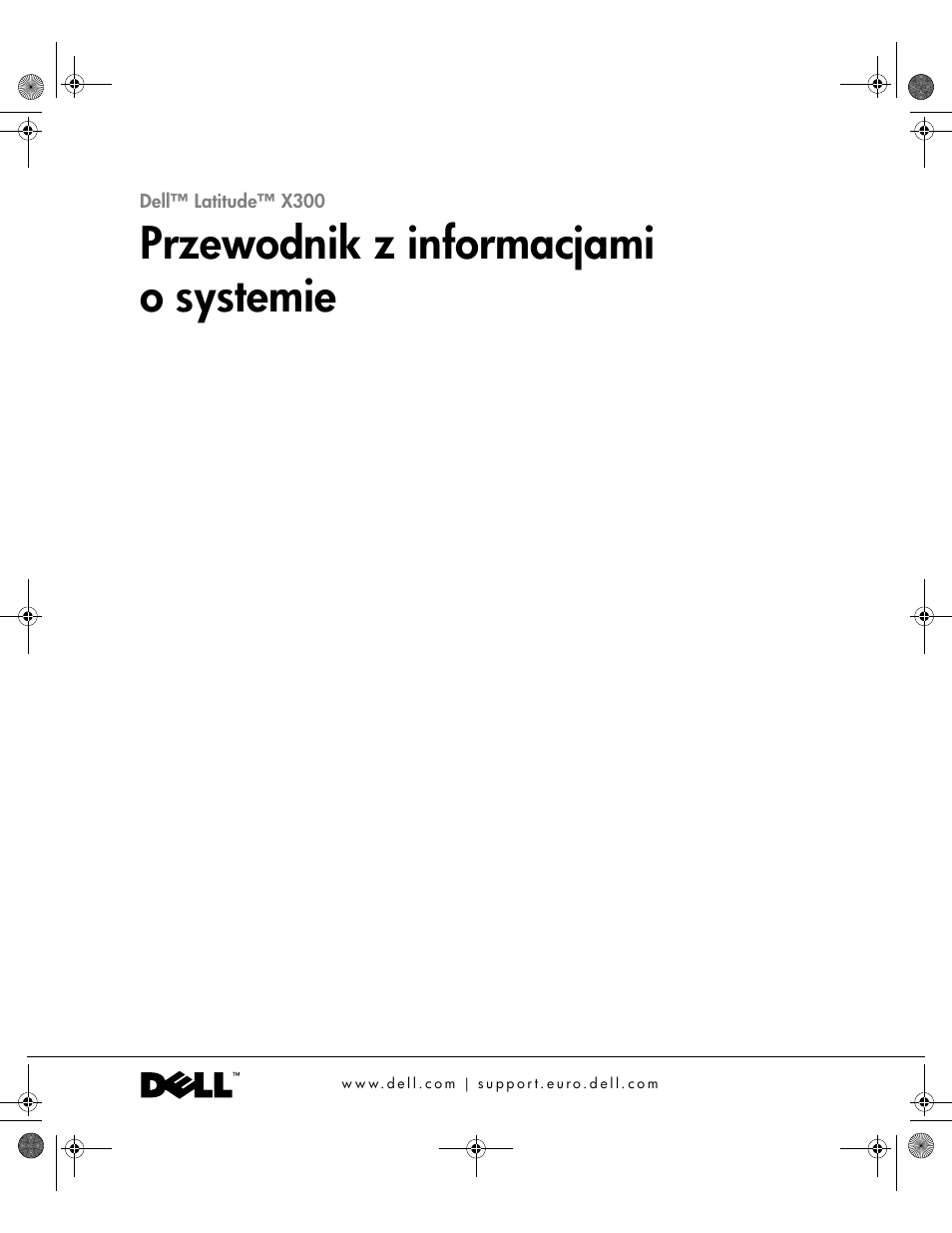 Przewodnik z informacjami o systemie | Dell Latitude X300 User Manual | Page 187 / 346