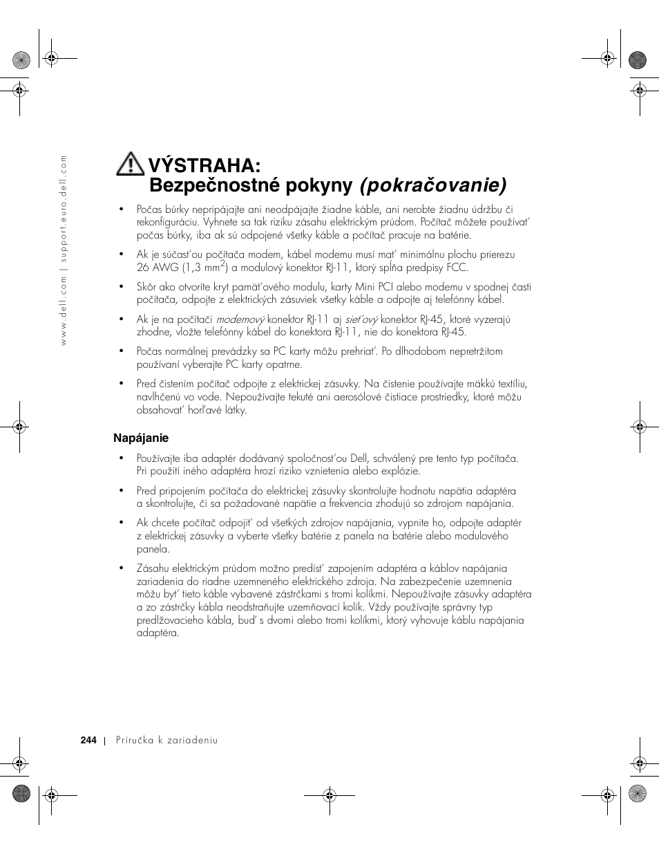 Napájanie, Výstraha: bezpečnostné pokyny (pokračovanie) | Dell Latitude X300 User Manual | Page 246 / 346