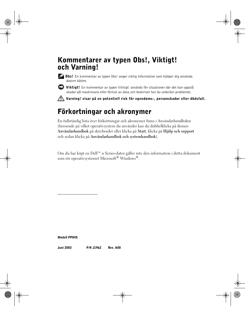Kommentarer av typen obs!, viktigt! och varning, Förkortningar och akronymer | Dell Latitude X300 User Manual | Page 294 / 346