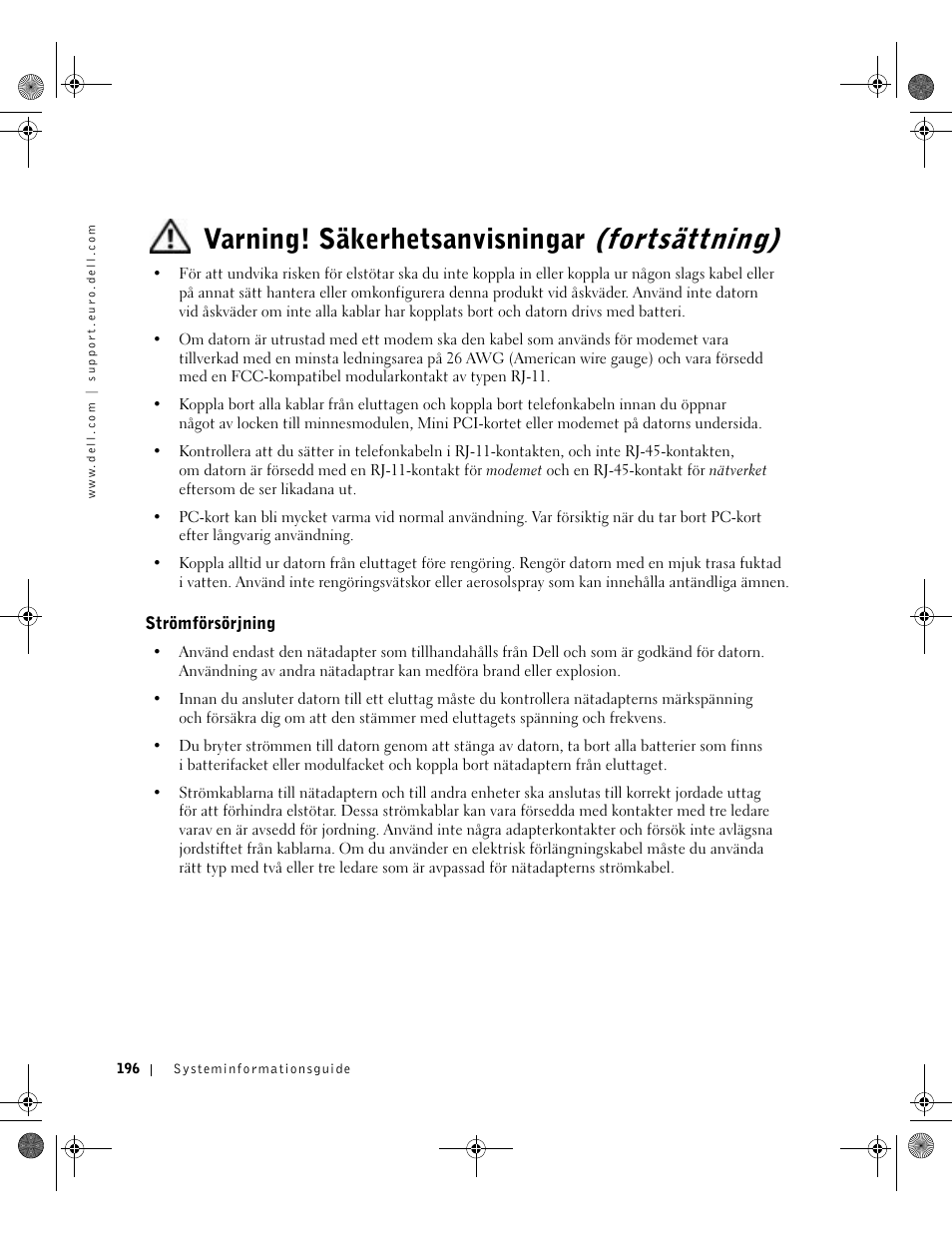 Strömförsörjning, Varning! säkerhetsanvisningar (fortsättning) | Dell Latitude X300 User Manual | Page 298 / 346