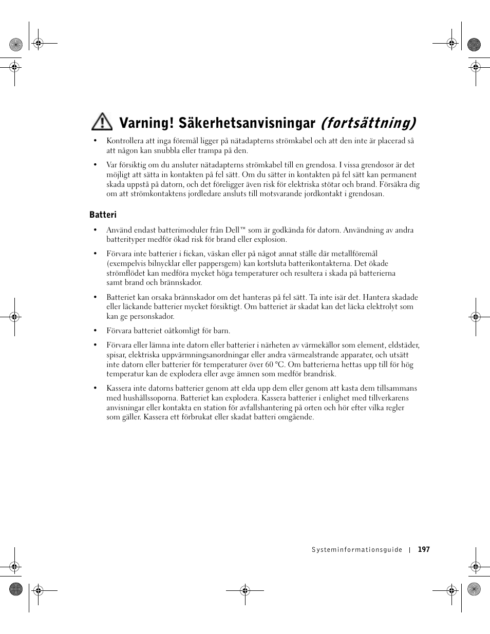 Batteri, Varning! säkerhetsanvisningar (fortsättning) | Dell Latitude X300 User Manual | Page 299 / 346