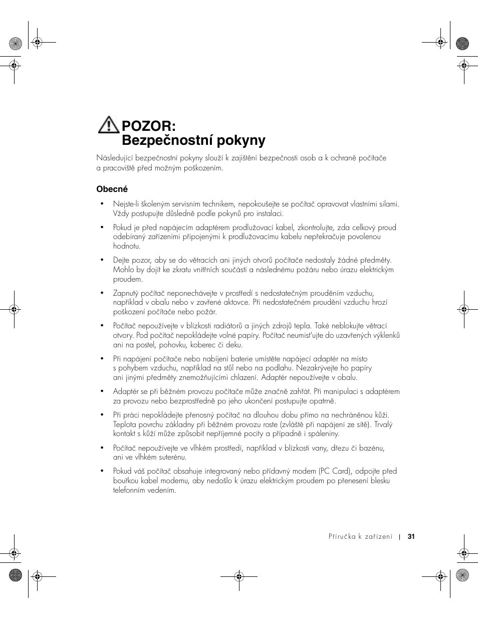 Pozor: bezpečnostní pokyny, Obecné | Dell Latitude X300 User Manual | Page 33 / 346