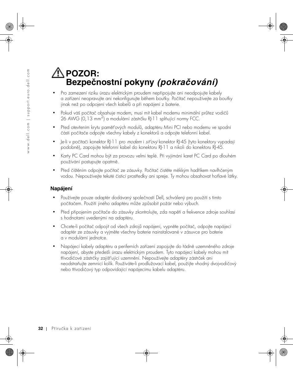 Napájení, Pozor: bezpečnostní pokyny (pokračování) | Dell Latitude X300 User Manual | Page 34 / 346