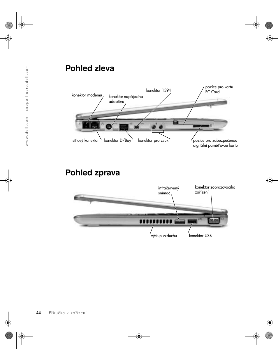 Pohled zleva, Pohled zprava, Pohled zleva pohled zprava | Dell Latitude X300 User Manual | Page 46 / 346