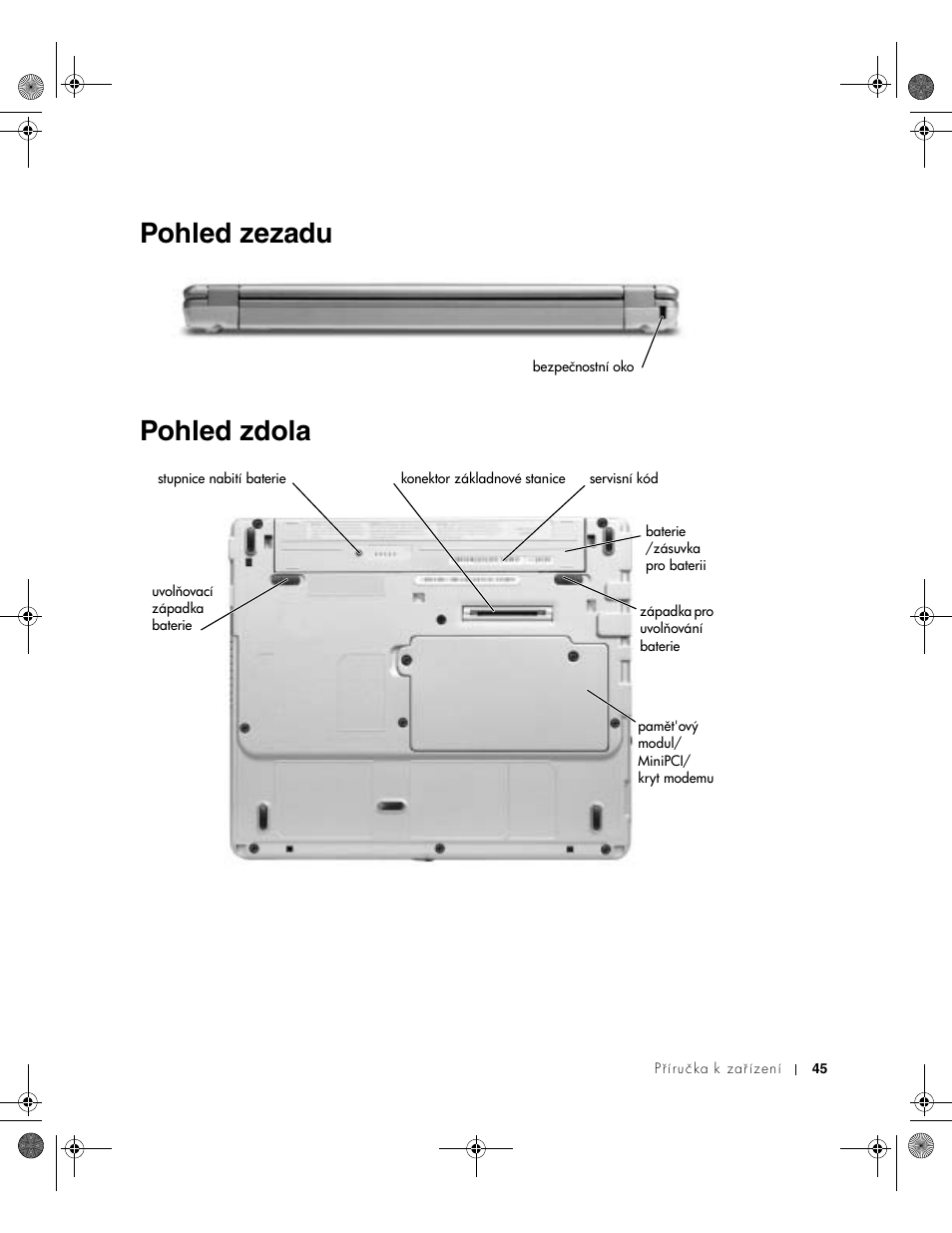 Pohled zezadu, Pohled zdola, Pohled zezadu pohled zdola | Dell Latitude X300 User Manual | Page 47 / 346