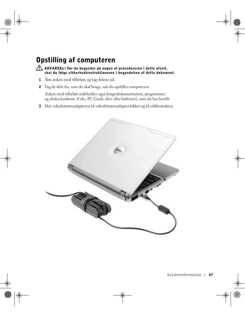 Opstilling af computeren | Dell Latitude X300 User Manual | Page 69 / 346