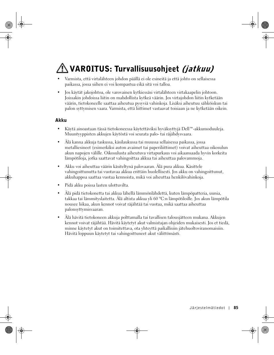 Akku, Varoitus: turvallisuusohjeet (jatkuu) | Dell Latitude X300 User Manual | Page 87 / 346
