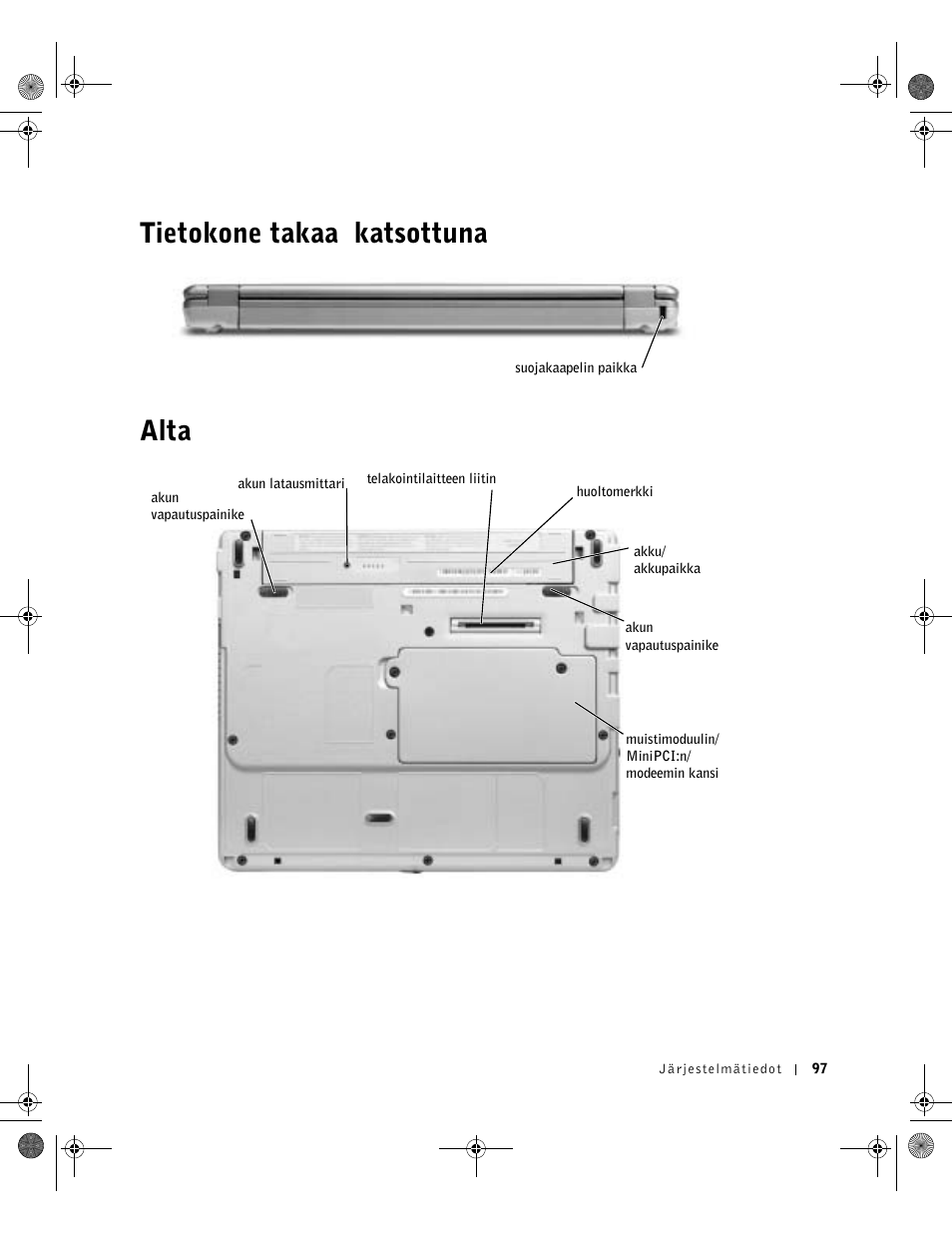 Tietokone takaa katsottuna, Alta, Tietokone takaa katsottuna alta | Dell Latitude X300 User Manual | Page 99 / 346