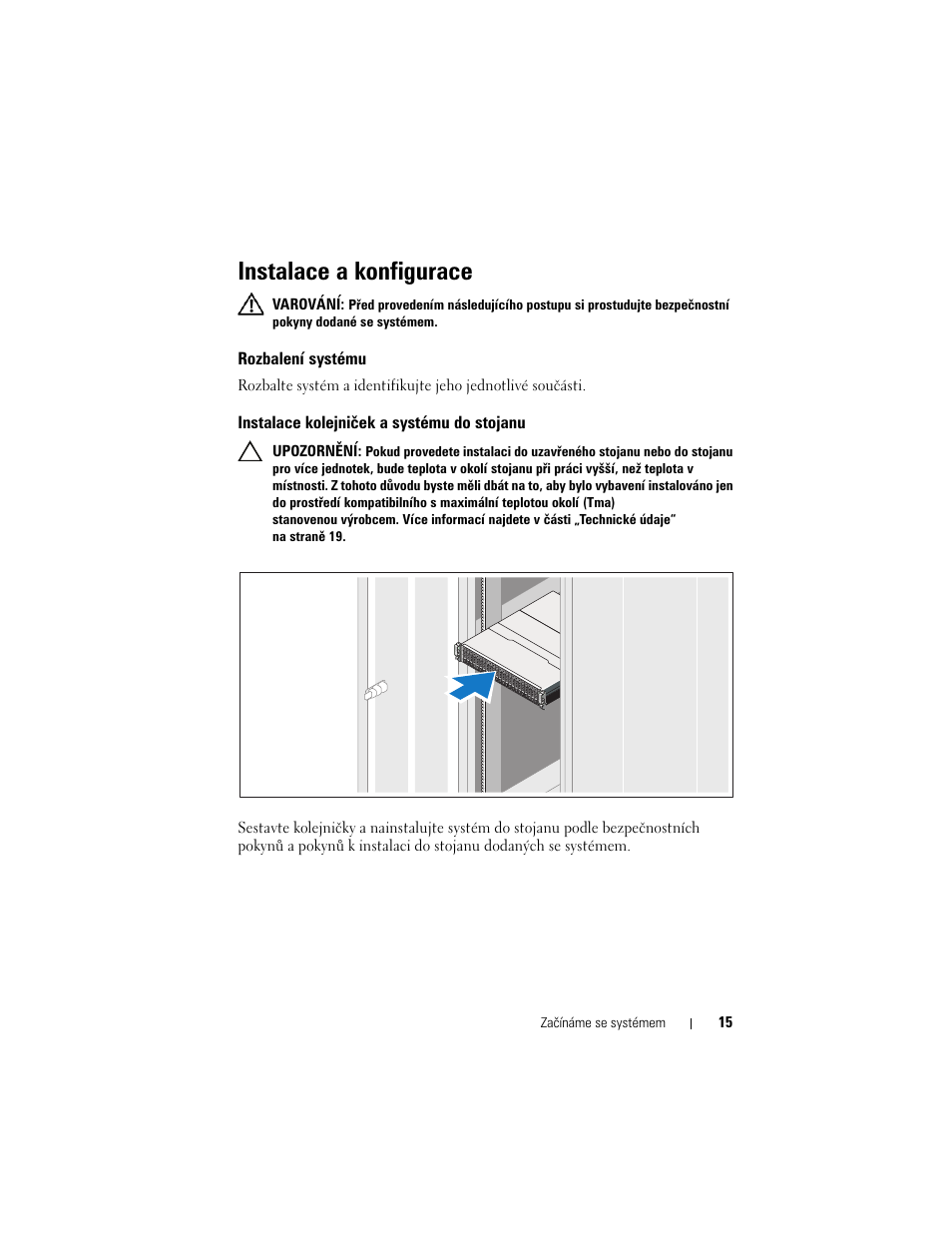 Instalace a konfigurace, Rozbalení systému, Instalace kolejniček a systému do stojanu | Dell PowerVault MD1220 User Manual | Page 17 / 122