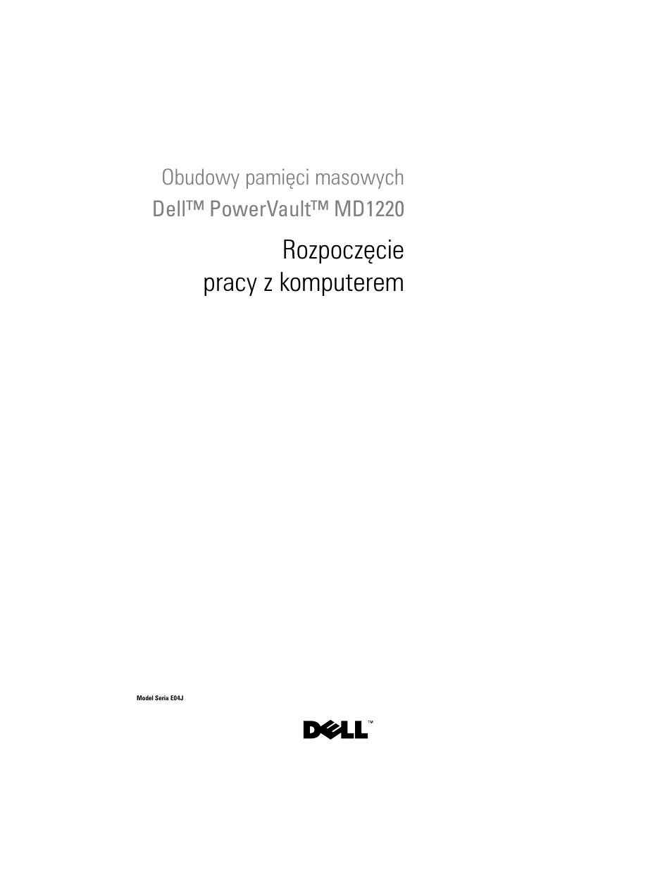 Rozpoczęcie pracy z komputerem | Dell PowerVault MD1220 User Manual | Page 63 / 122