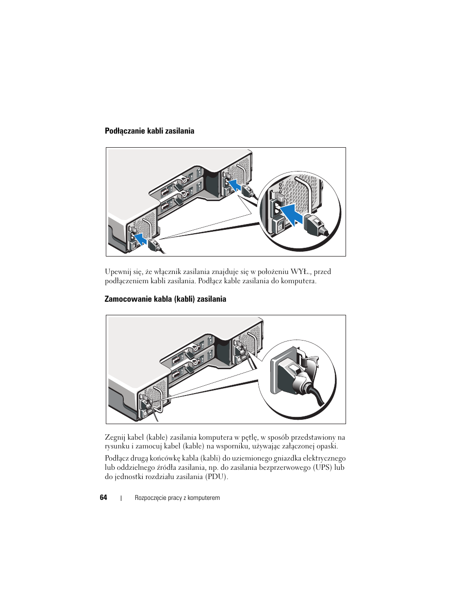 Podłączanie kabli zasilania, Zamocowanie kabla (kabli) zasilania | Dell PowerVault MD1220 User Manual | Page 66 / 122