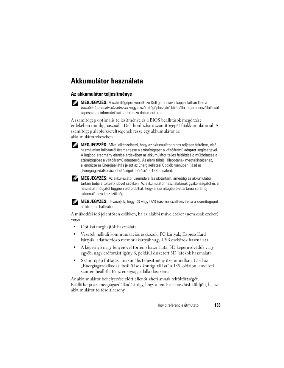 Akkumulátor használata, Az akkumulátor teljesítménye | Dell Latitude D530 User Manual | Page 133 / 232