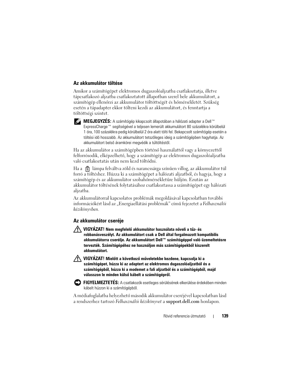 Az akkumulátor töltése, Az akkumulátor cseréje | Dell Latitude D530 User Manual | Page 139 / 232