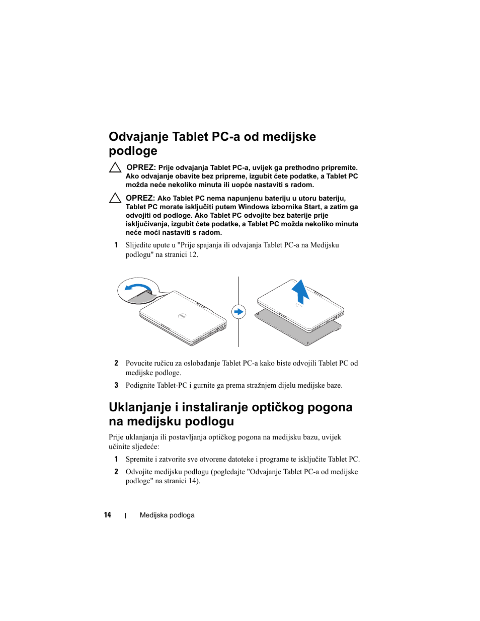 Odvajanje tablet pc-a od medijske podloge | Dell Latitude XT3 User Manual | Page 16 / 108