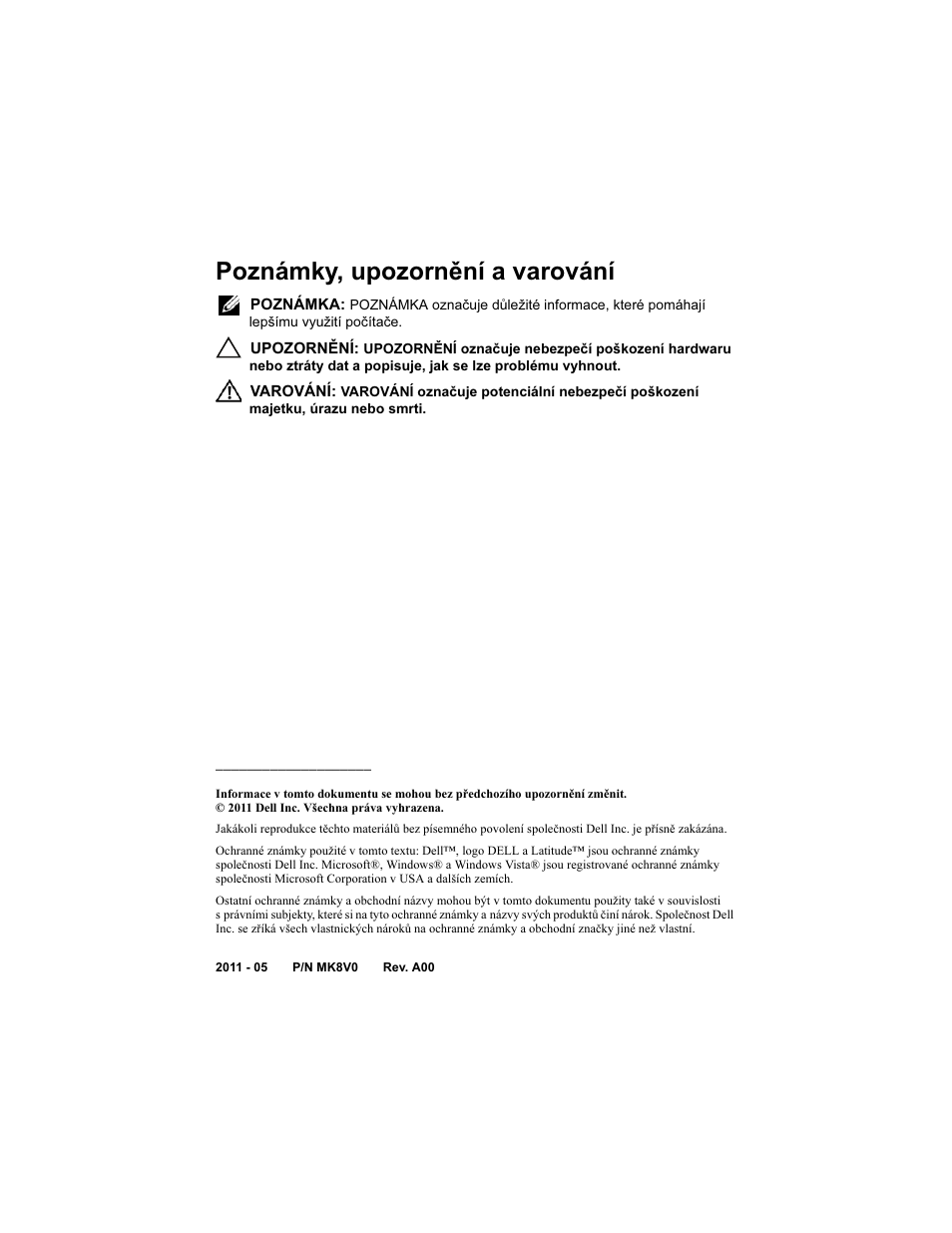 Poznámky, upozornění a varování | Dell Latitude XT3 User Manual | Page 20 / 108