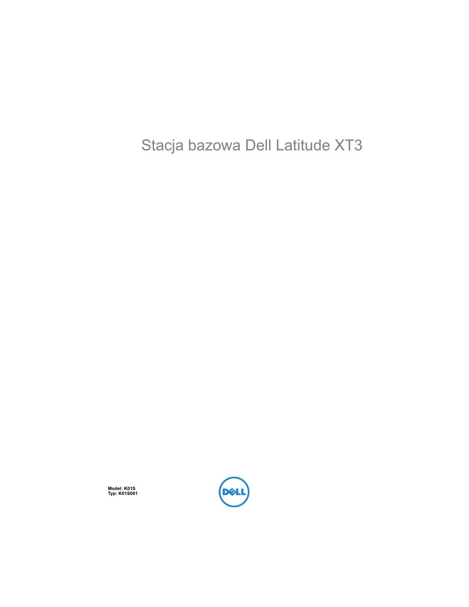 Stacja bazowa dell latitude xt3 | Dell Latitude XT3 User Manual | Page 43 / 108