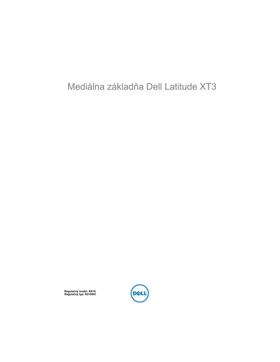 Mediálna základňa dell latitude xt3 | Dell Latitude XT3 User Manual | Page 75 / 108