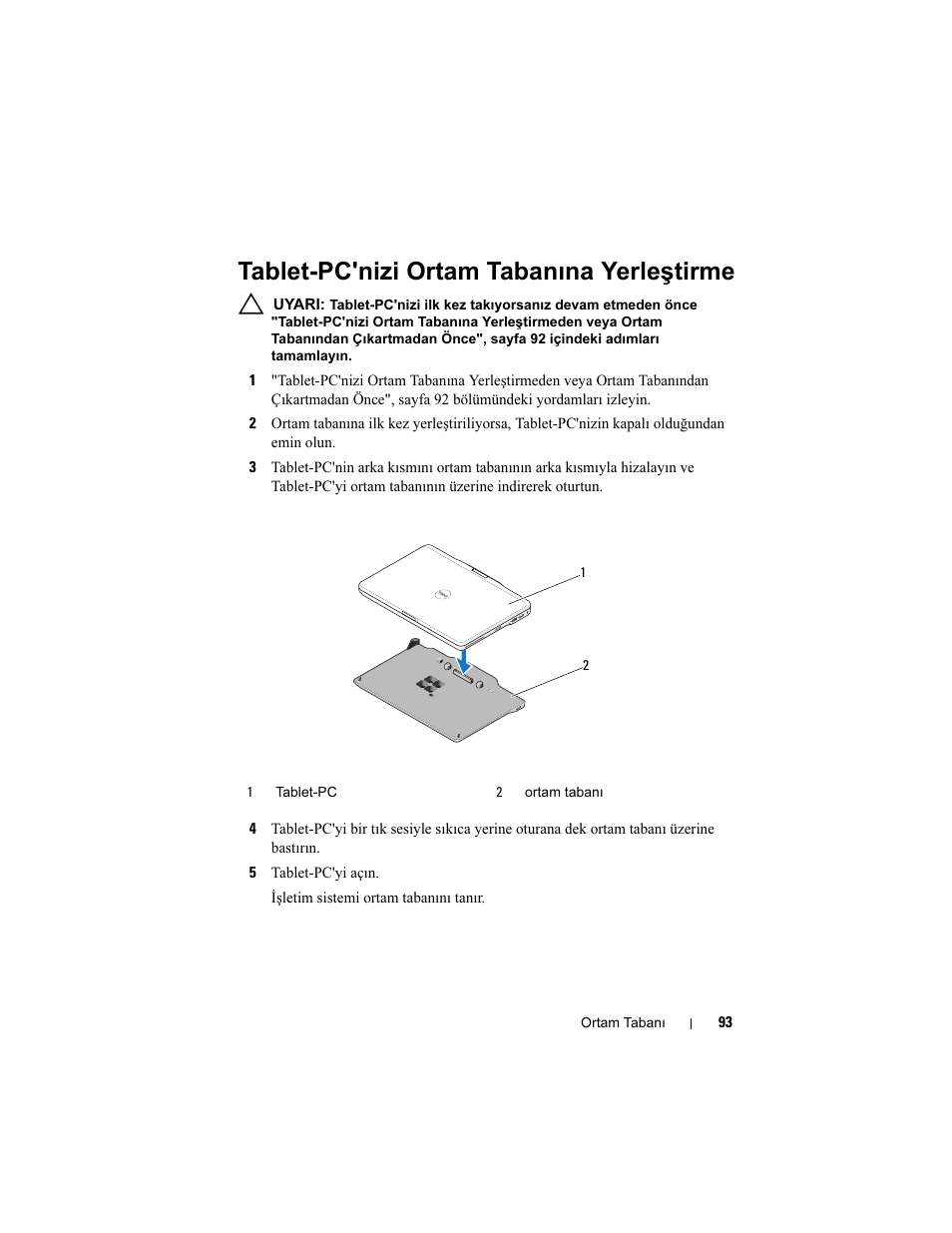 Tablet-pc'nizi ortam tabanına yerleştirme | Dell Latitude XT3 User Manual | Page 95 / 108