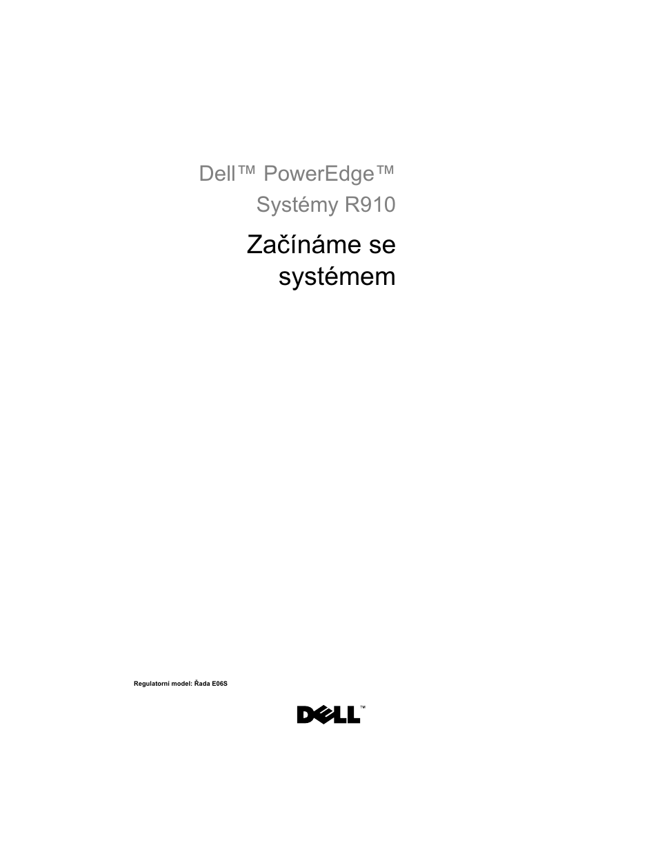 Začínáme se systémem | Dell PowerEdge R910 User Manual | Page 15 / 122