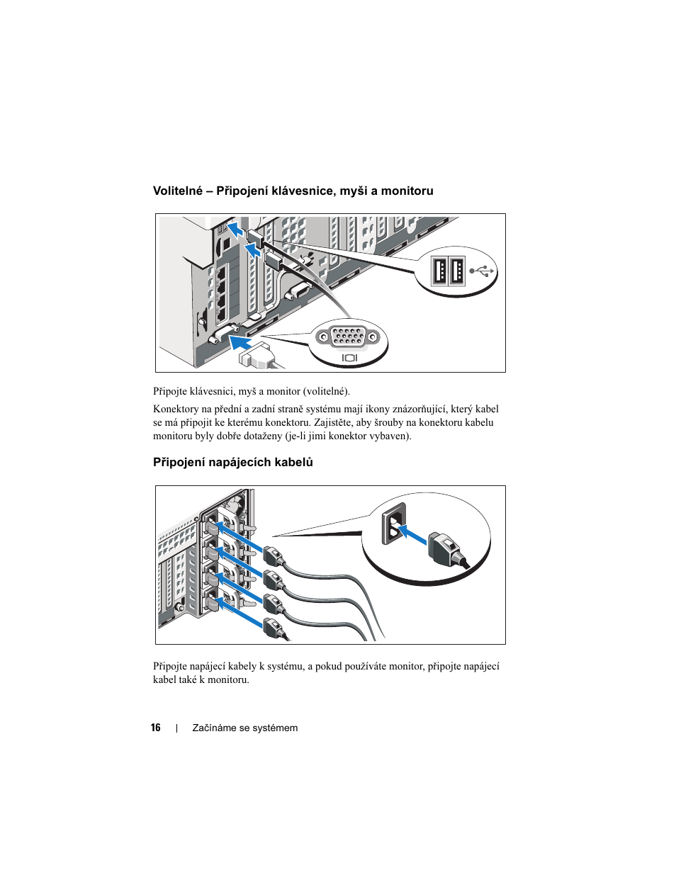 Volitelné – připojení klávesnice, myši a monitoru, Připojení napájecích kabelů | Dell PowerEdge R910 User Manual | Page 18 / 122