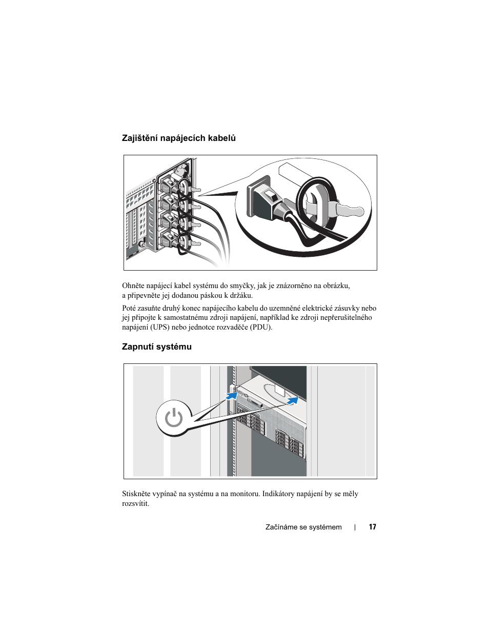 Zajištění napájecích kabelů, Zapnutí systému | Dell PowerEdge R910 User Manual | Page 19 / 122