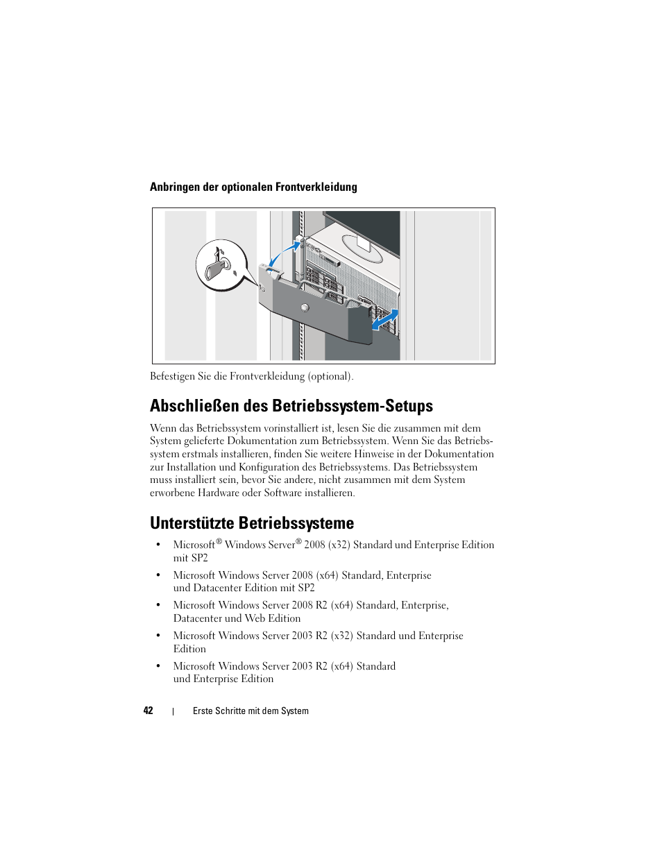 Anbringen der optionalen frontverkleidung, Abschließen des betriebssystem-setups, Unterstützte betriebssysteme | Dell PowerEdge R910 User Manual | Page 44 / 122