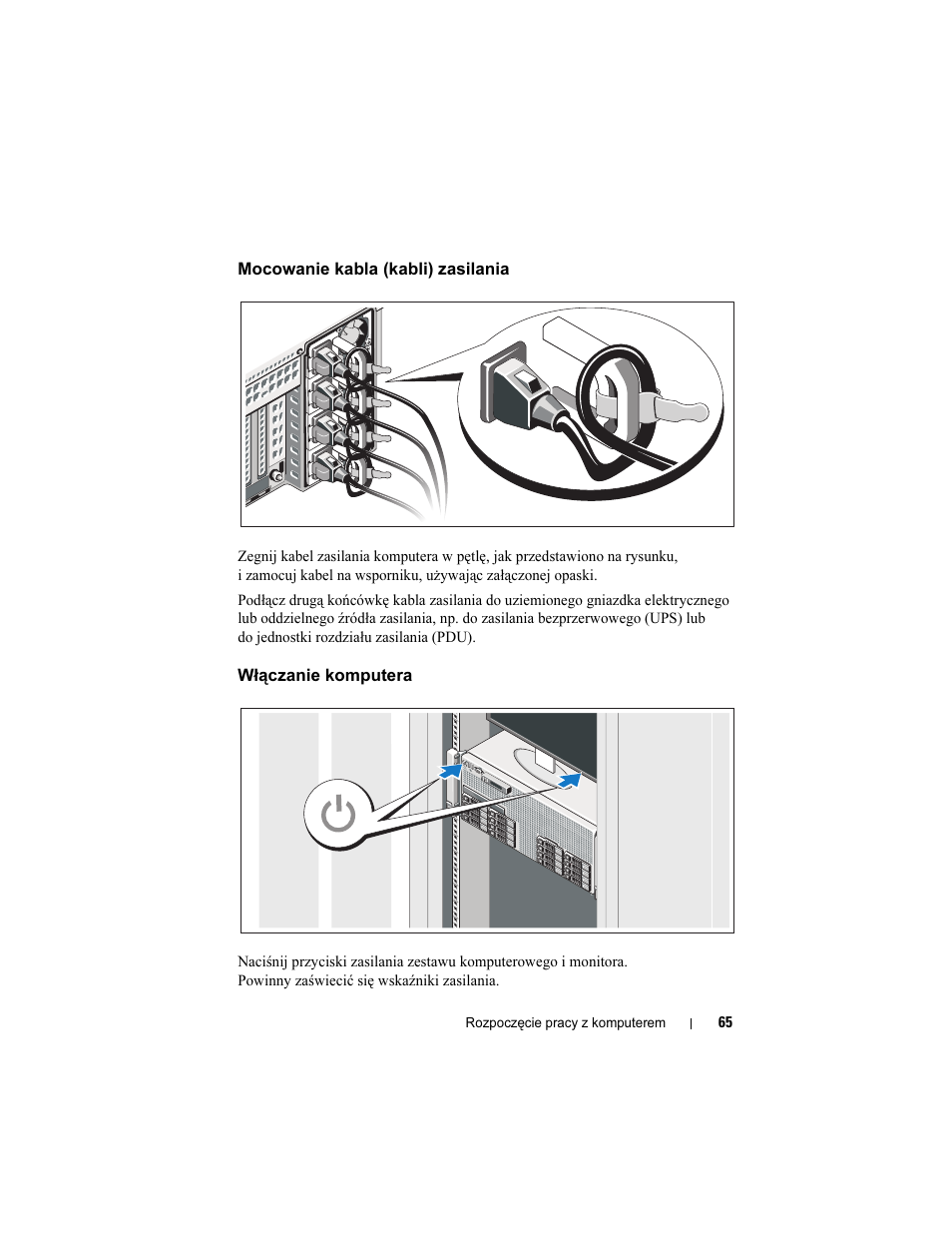 Mocowanie kabla (kabli) zasilania, Włączanie komputera | Dell PowerEdge R910 User Manual | Page 67 / 122