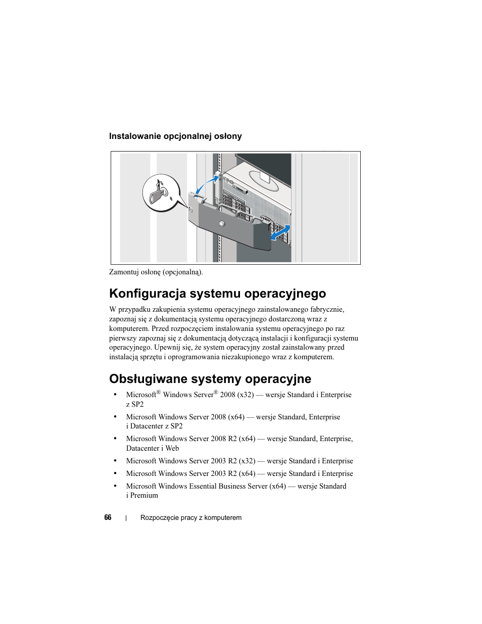 Instalowanie opcjonalnej osłony, Konfiguracja systemu operacyjnego, Obsługiwane systemy operacyjne | Dell PowerEdge R910 User Manual | Page 68 / 122