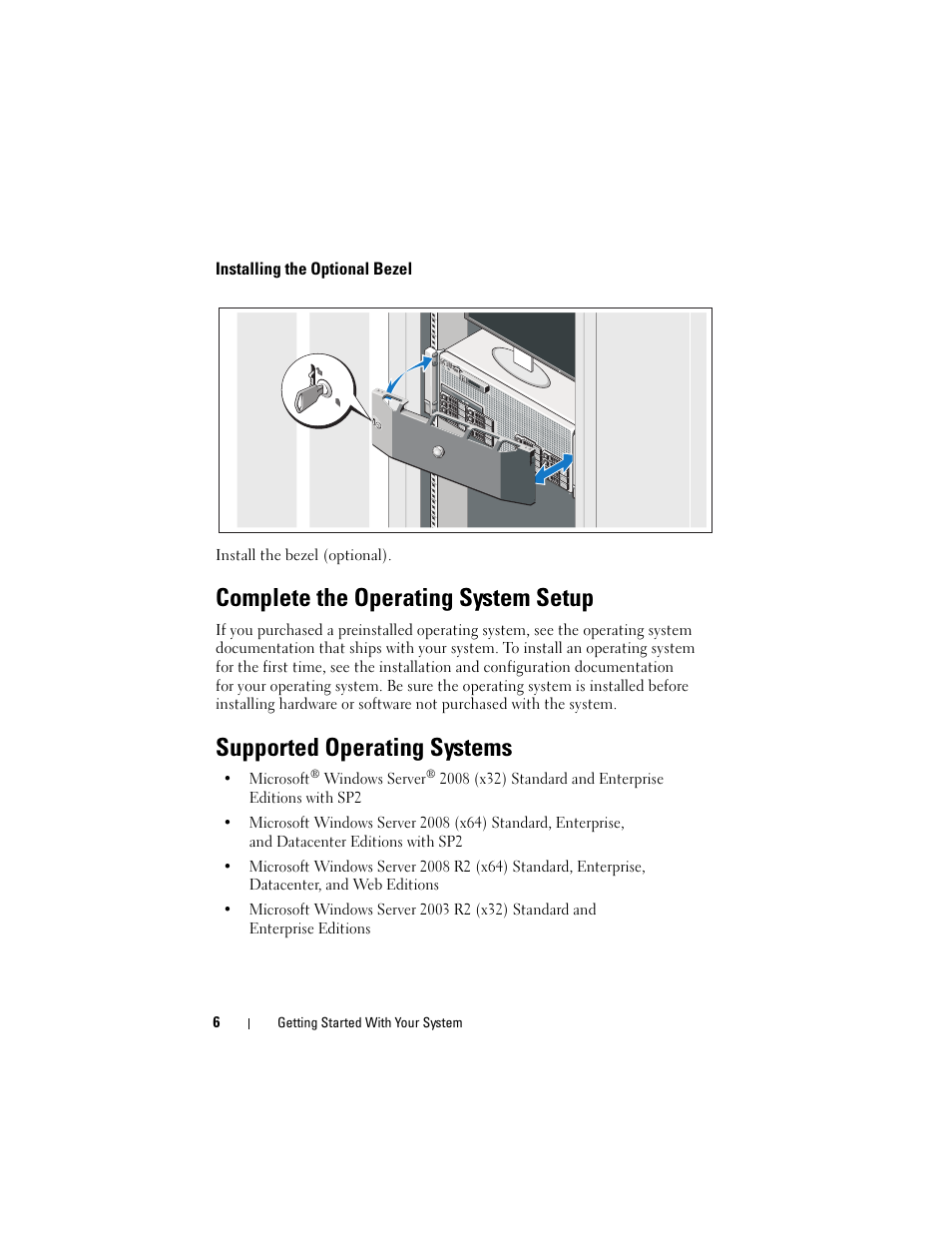 Installing the optional bezel, Complete the operating system setup, Supported operating systems | Dell PowerEdge R910 User Manual | Page 8 / 122