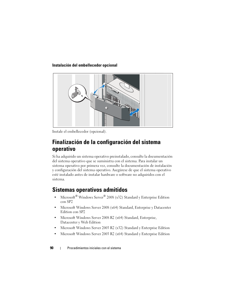 Instalación del embellecedor opcional, Sistemas operativos admitidos | Dell PowerEdge R910 User Manual | Page 92 / 122