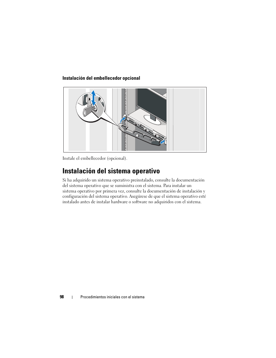 Instalación del embellecedor opcional, Instalación del sistema operativo | Dell PowerEdge R310 User Manual | Page 100 / 132