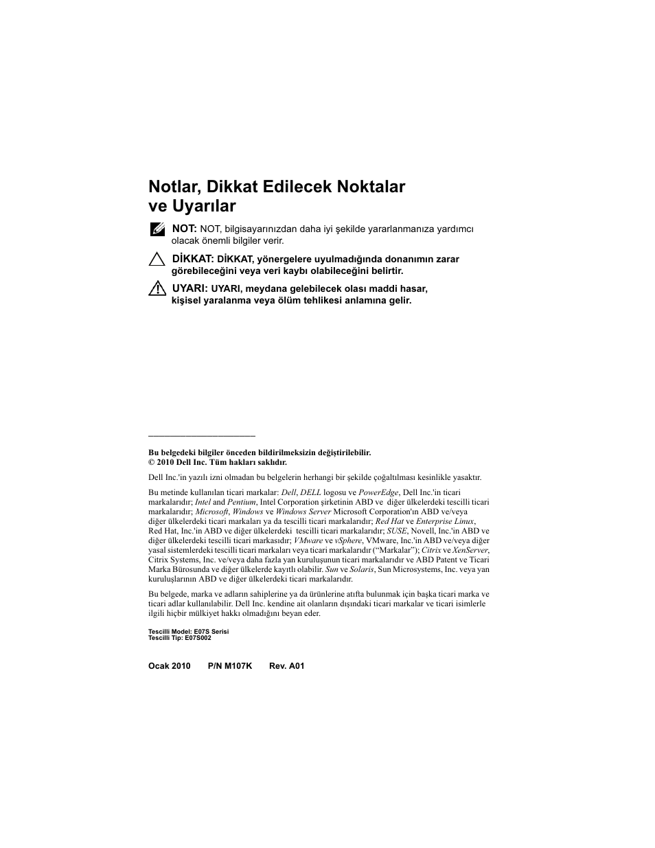 Notlar, dikkat edilecek noktalar ve uyarılar | Dell PowerEdge R310 User Manual | Page 110 / 132