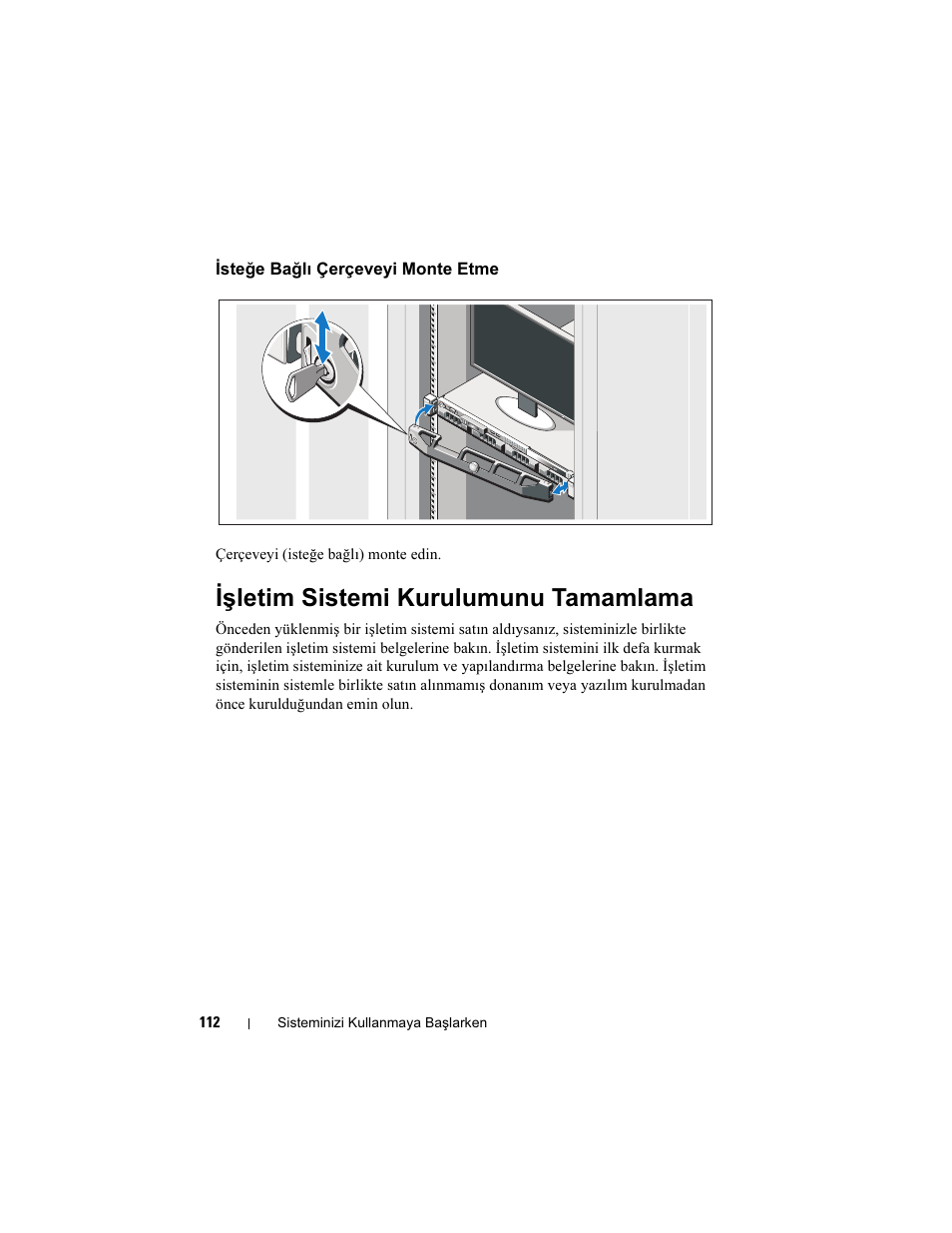 Isteğe bağlı çerçeveyi monte etme, Işletim sistemi kurulumunu tamamlama | Dell PowerEdge R310 User Manual | Page 114 / 132