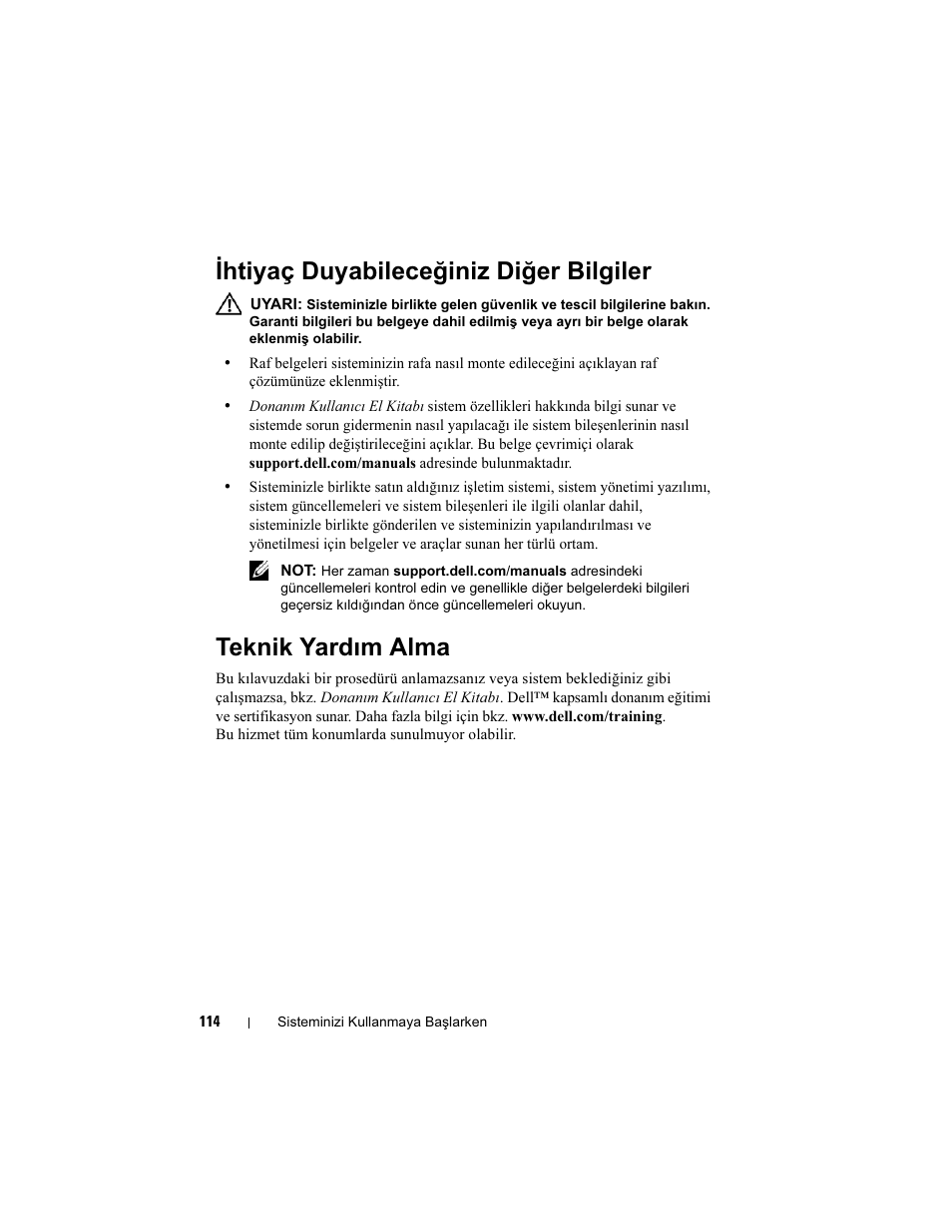 Ihtiyaç duyabileceğiniz diğer bilgiler, Teknik yardım alma | Dell PowerEdge R310 User Manual | Page 116 / 132