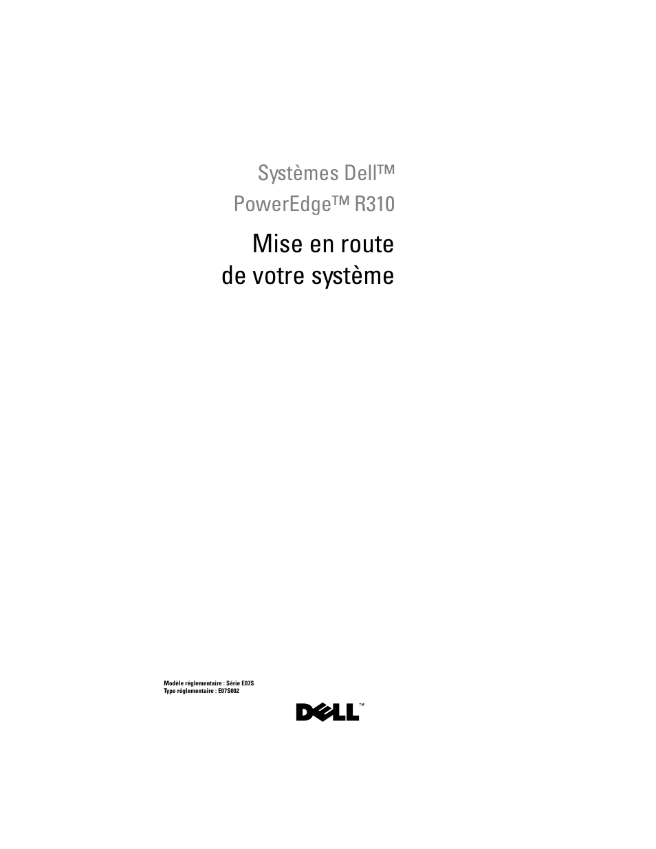 Mise en route de votre système | Dell PowerEdge R310 User Manual | Page 27 / 132