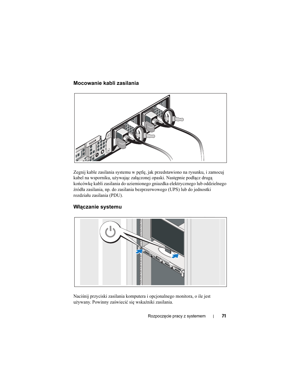 Mocowanie kabli zasilania, Włączanie systemu | Dell PowerEdge R310 User Manual | Page 73 / 132