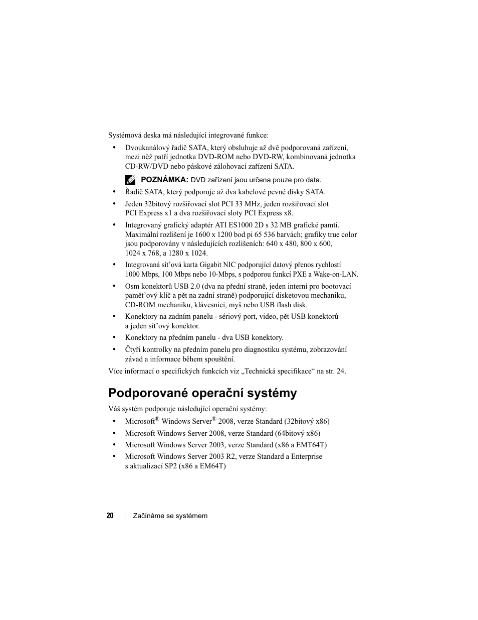 Podporované operační systémy | Dell PowerEdge T105 User Manual | Page 22 / 128