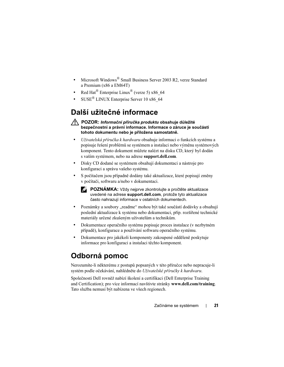 Další užitečné informace, Odborná pomoc | Dell PowerEdge T105 User Manual | Page 23 / 128
