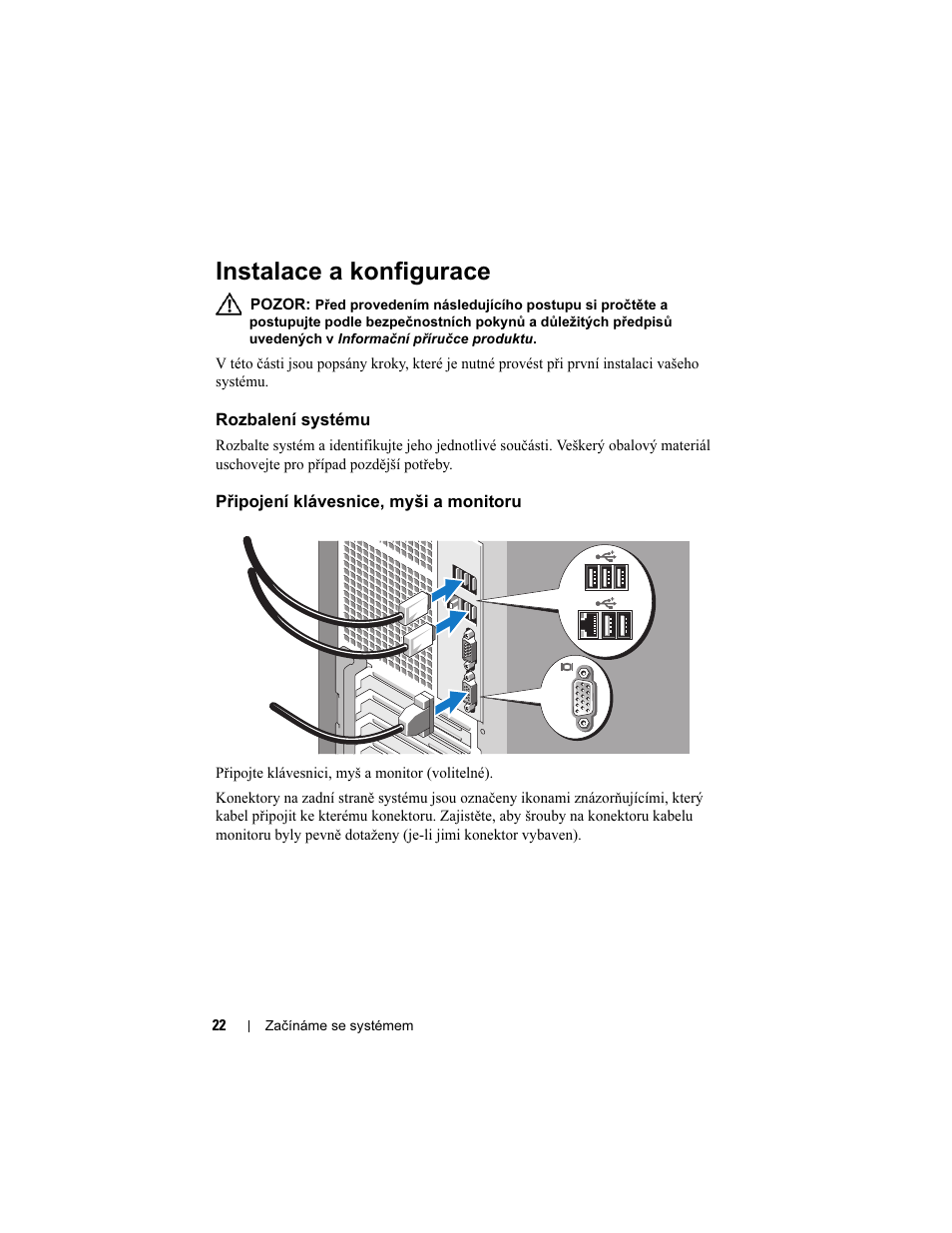Instalace a konfigurace, Rozbalení systému, Připojení klávesnice, myši a monitoru | Dell PowerEdge T105 User Manual | Page 24 / 128