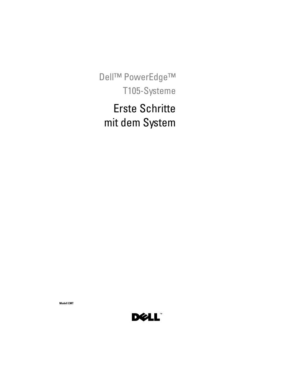 Erste schritte mit dem system | Dell PowerEdge T105 User Manual | Page 45 / 128