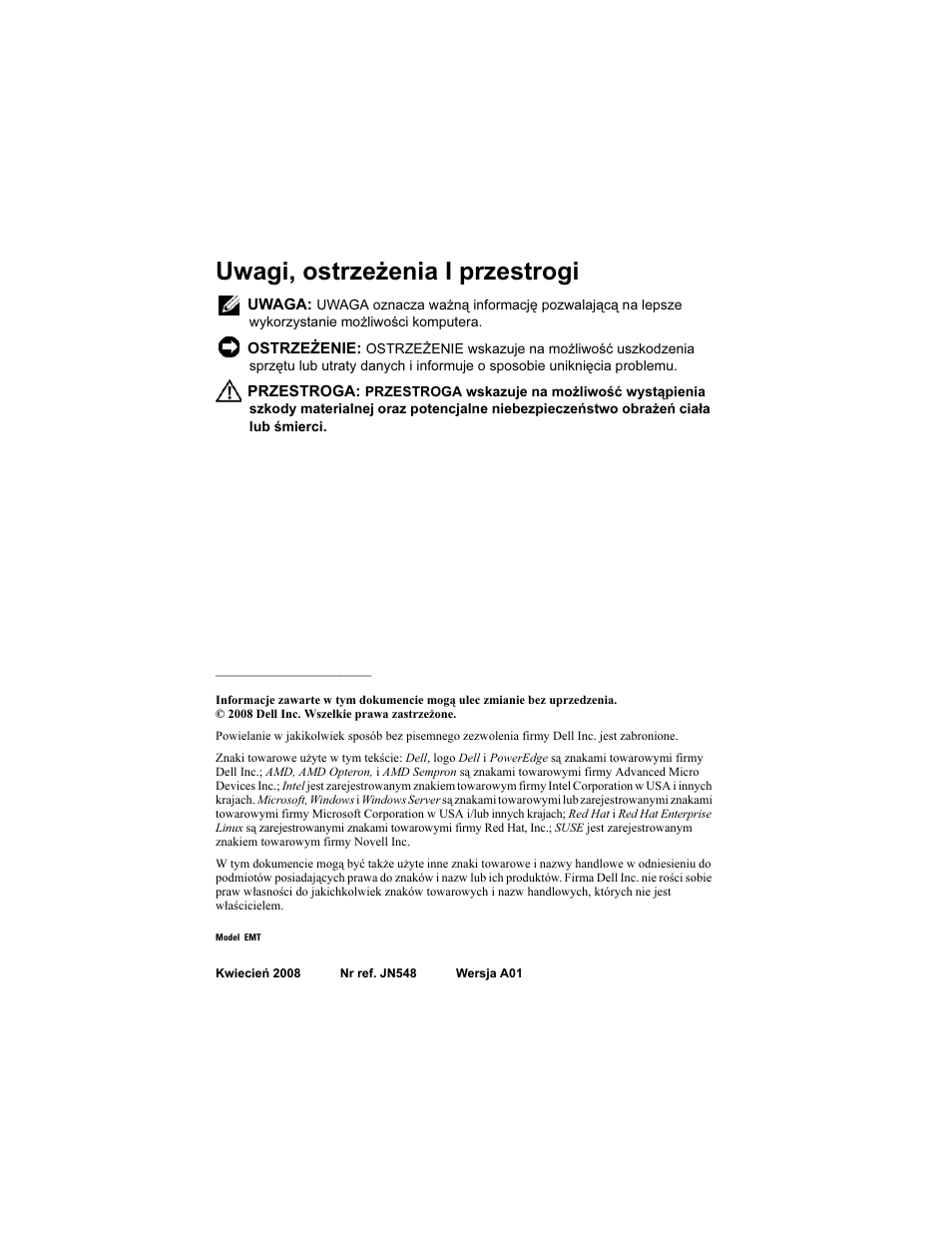 Uwagi, ostrzeżenia i przestrogi | Dell PowerEdge T105 User Manual | Page 74 / 128