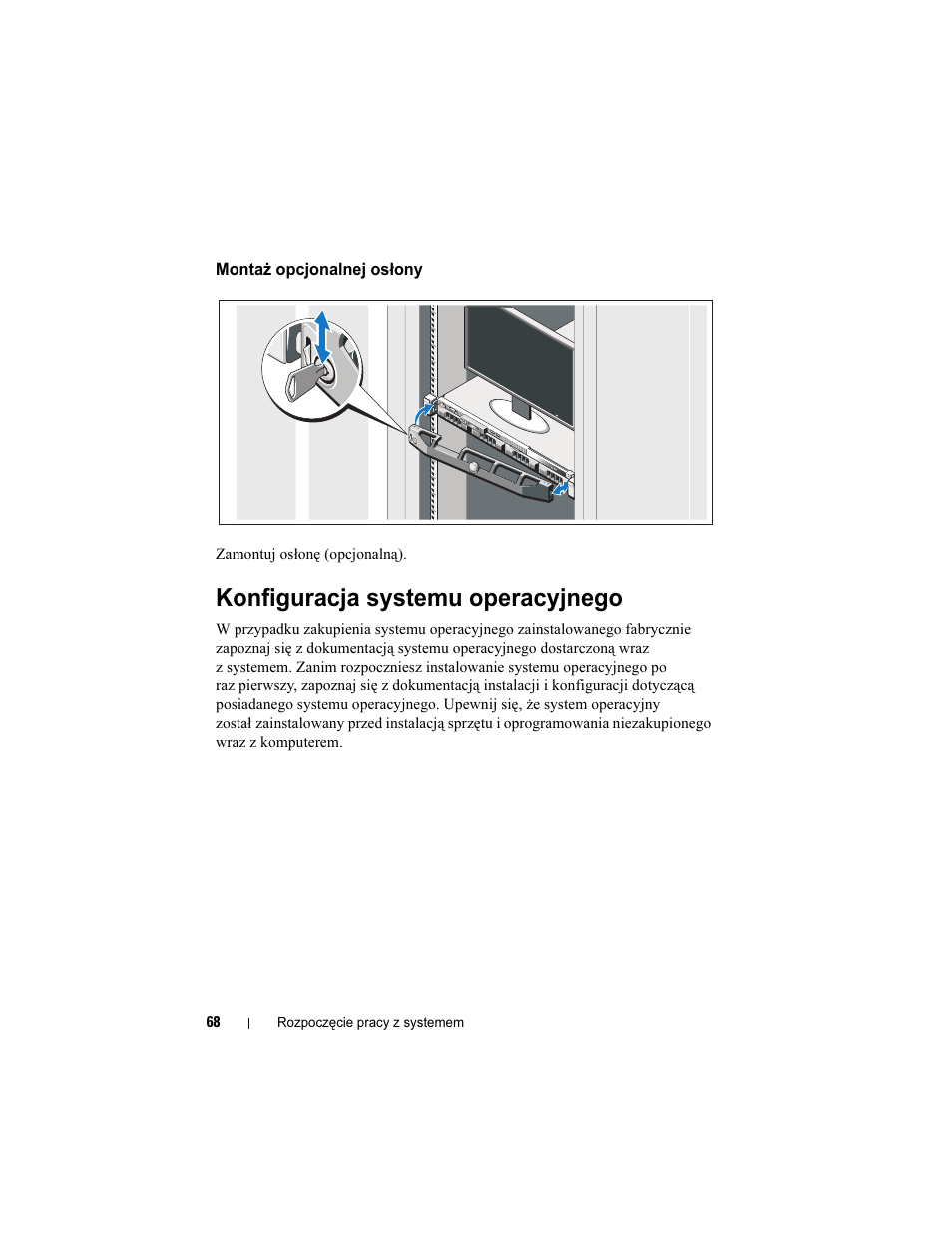 Montaż opcjonalnej osłony, Konfiguracja systemu operacyjnego | Dell PowerEdge R415 User Manual | Page 70 / 130
