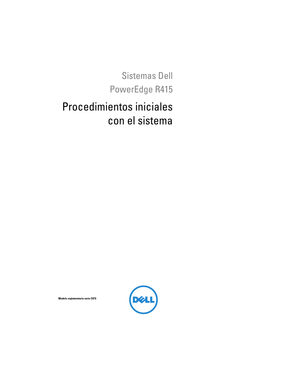 Procedimientos iniciales con el sistema | Dell PowerEdge R415 User Manual | Page 93 / 130