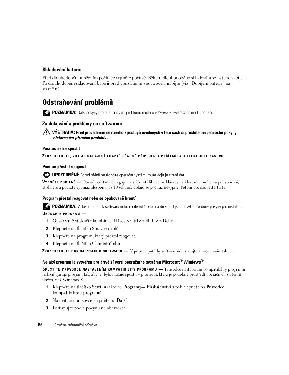 Skladování baterie, Odstraňování problémů, Zablokování a problémy se softwarem | Dell Latitude D620 ATG User Manual | Page 66 / 144