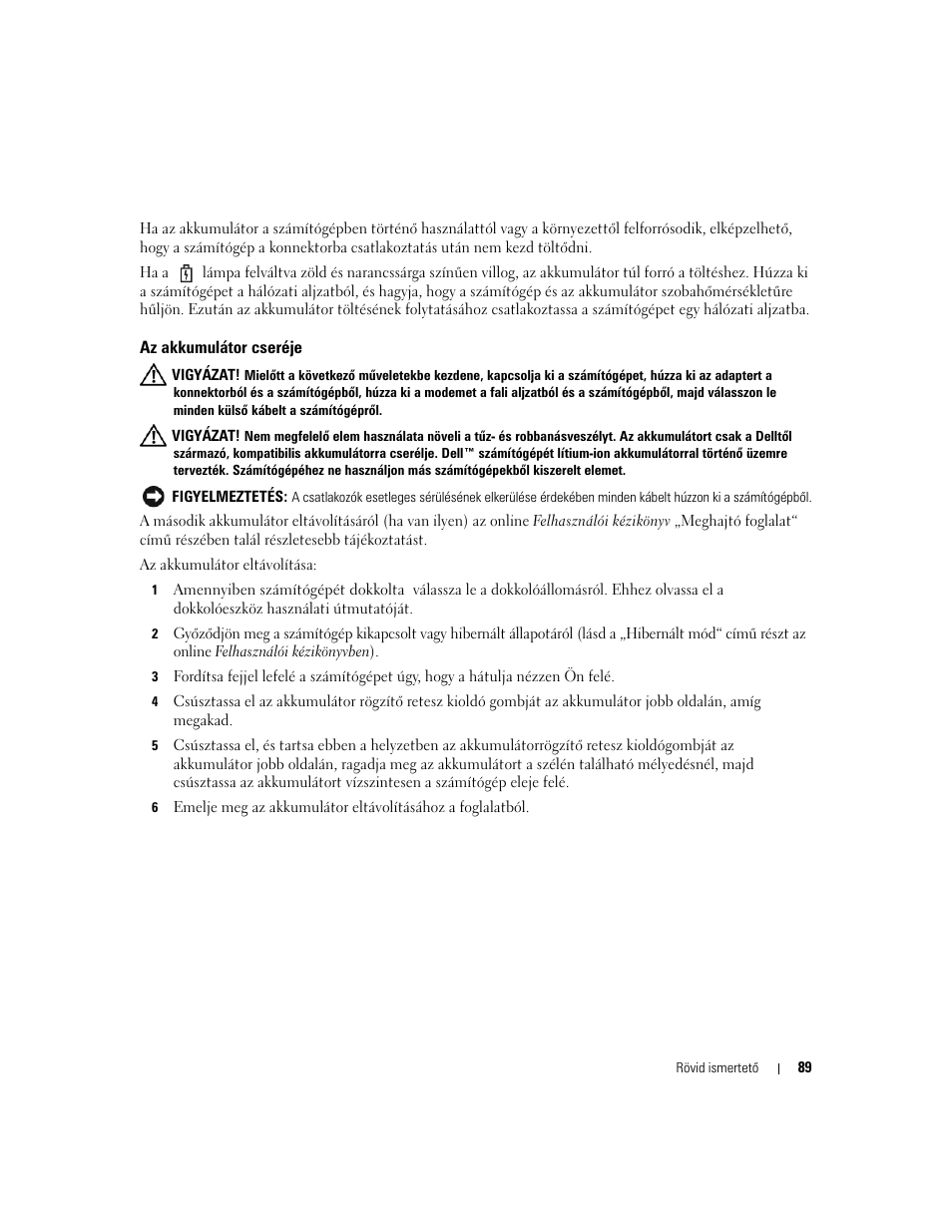 Az akkumulátor cseréje | Dell Latitude D620 ATG User Manual | Page 89 / 144
